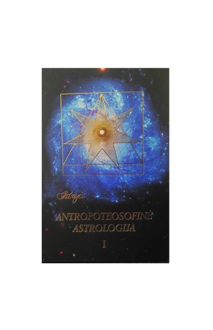 Antropoteosofinė astrologija 1 tomas